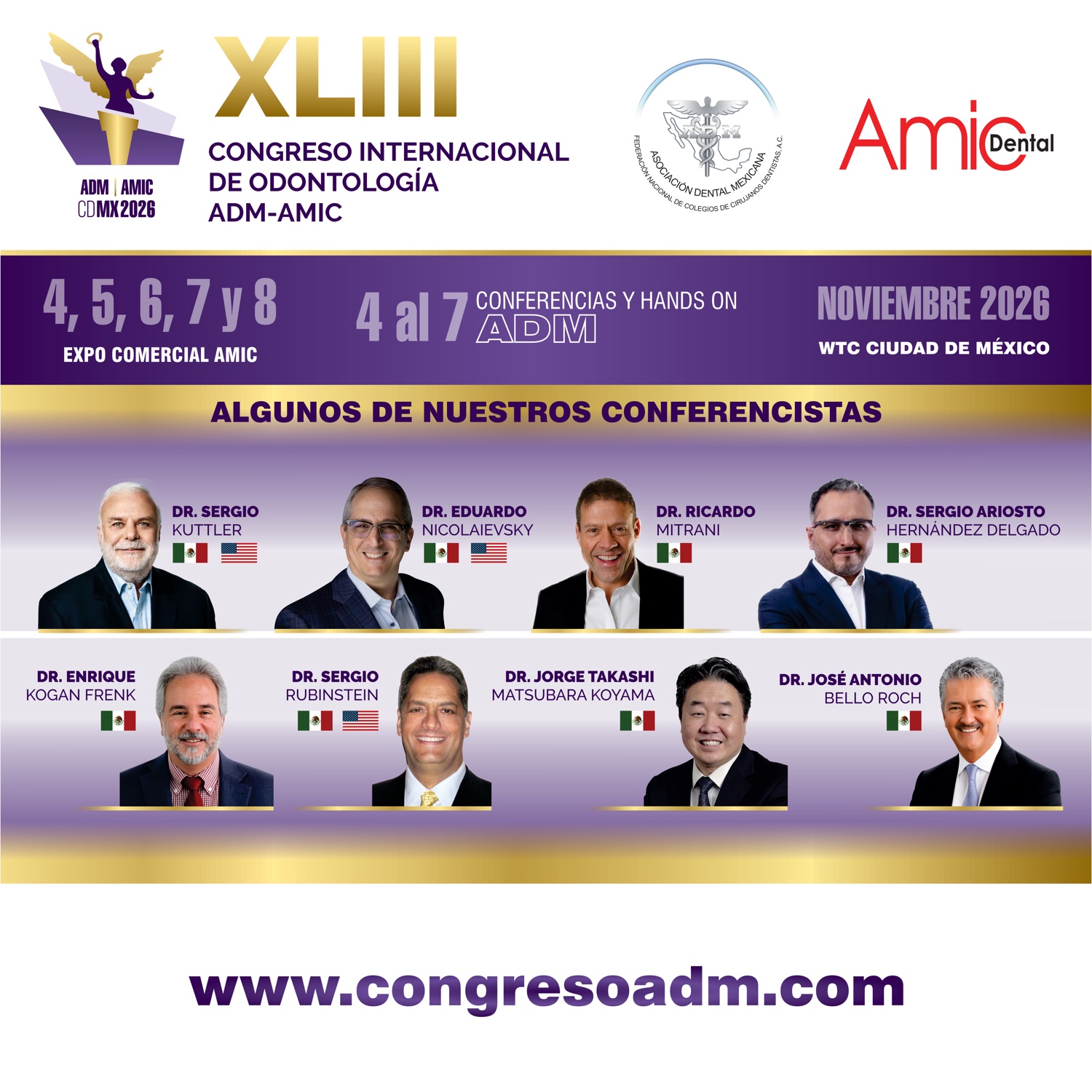 Algunos de nuestros conferencistas - XLIII Congreso Internacional de Odontologia ADM-AMIC, noviembre 2026, WTC Ciudad de Mexico